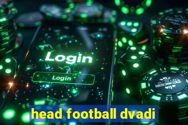 head football dvadi